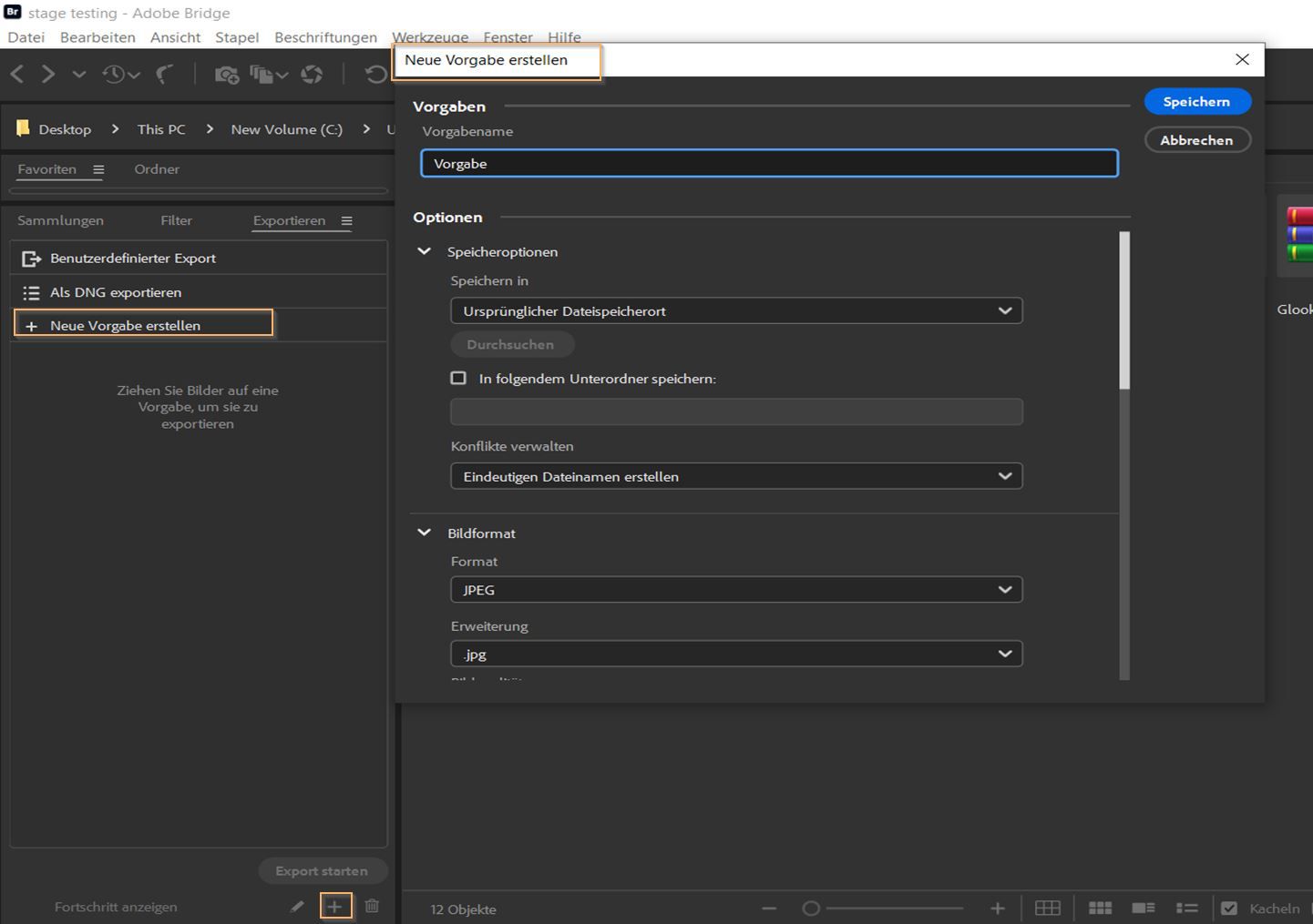 Erfahre, wie du eine neue Vorgabe in Adobe Bridge erstellst.