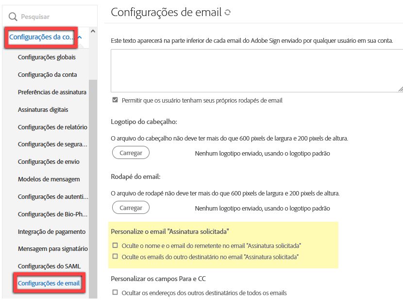 Navegue até as configurações &quot;Personalizar o email de assinatura solicitada&quot;