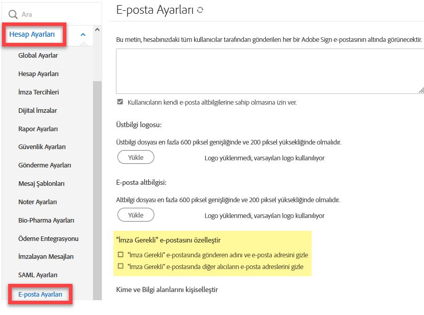 &quot;İmza Gerekli e-postasını özelleştir&quot; ayarlarına gidin
