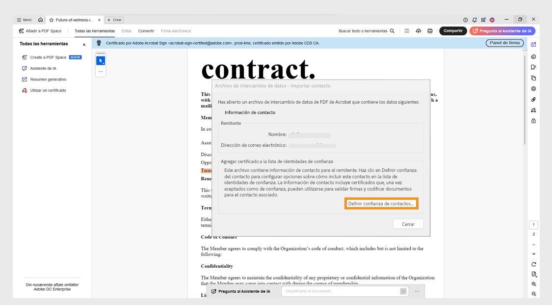 Es un cuadro de diálogo que solicita al usuario que añada el certificado de contacto del remitente a las identidades de confianza mediante el botón Establecer confianza del contacto.