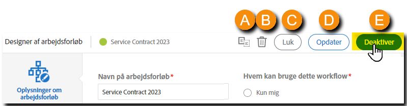 Deaktiver arbejdsforløbet