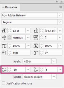 Az InDesign Karakter paneljén a héber mellékjelek helyzetének beállítására szolgáló vezérlők láthatók.