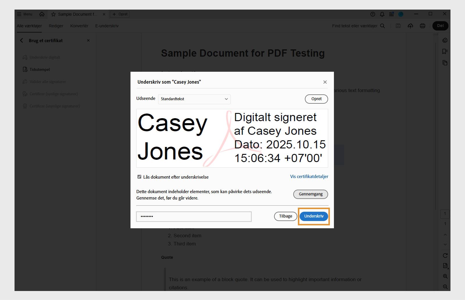 Dialogboks, der viser indstillinger for digital signatur med valgt certifikat, dato og klokkeslæt samt indstilling til at låse dokumentet.