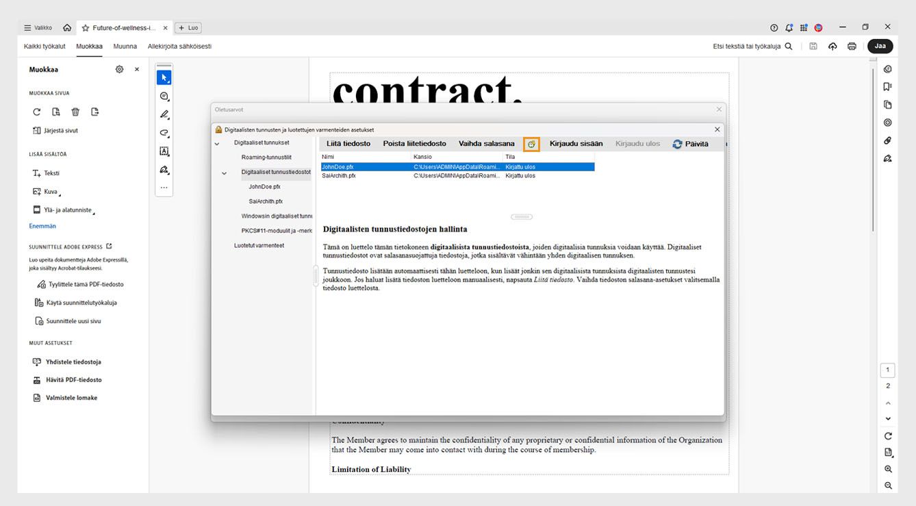 Digitaalisen tunnuksen ja Luotettujen sertifikaattien asetukset -valintaikkunassa näkyy valittu digitaalinen tunnustiedosto sekä Salasanan aikakatkaisu korostettuna.