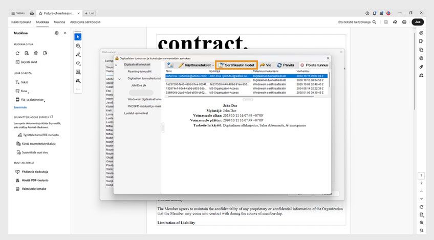Digitaalisen tunnuksen ja luotettujen varmenteiden asetukset -valintaikkunassa näkyy valittu varmenne ja Varmenteen tiedot -vaihtoehto korostettuna.