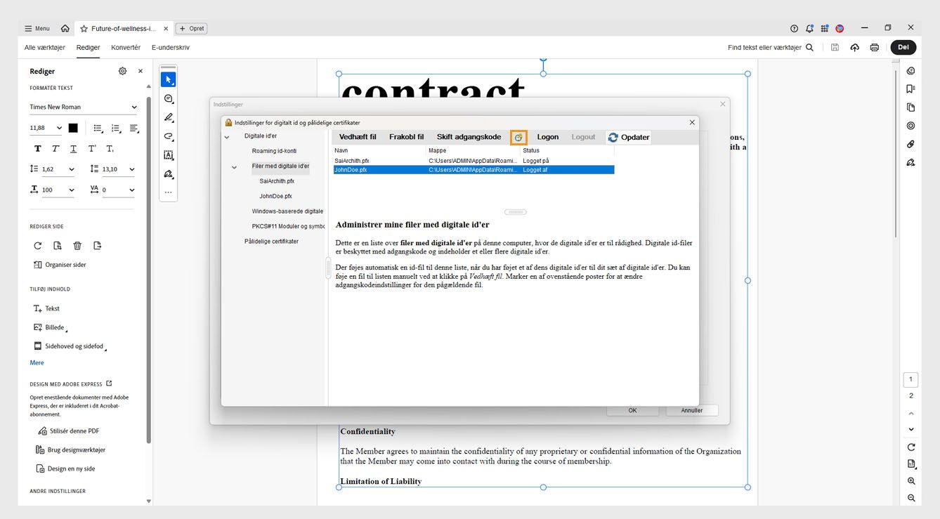 Dialogboksen Indstillinger for digitalt id og betroede certifikater viser en valgt digital id-fil og den fremhævede indstilling for Udløb af adgangskode.