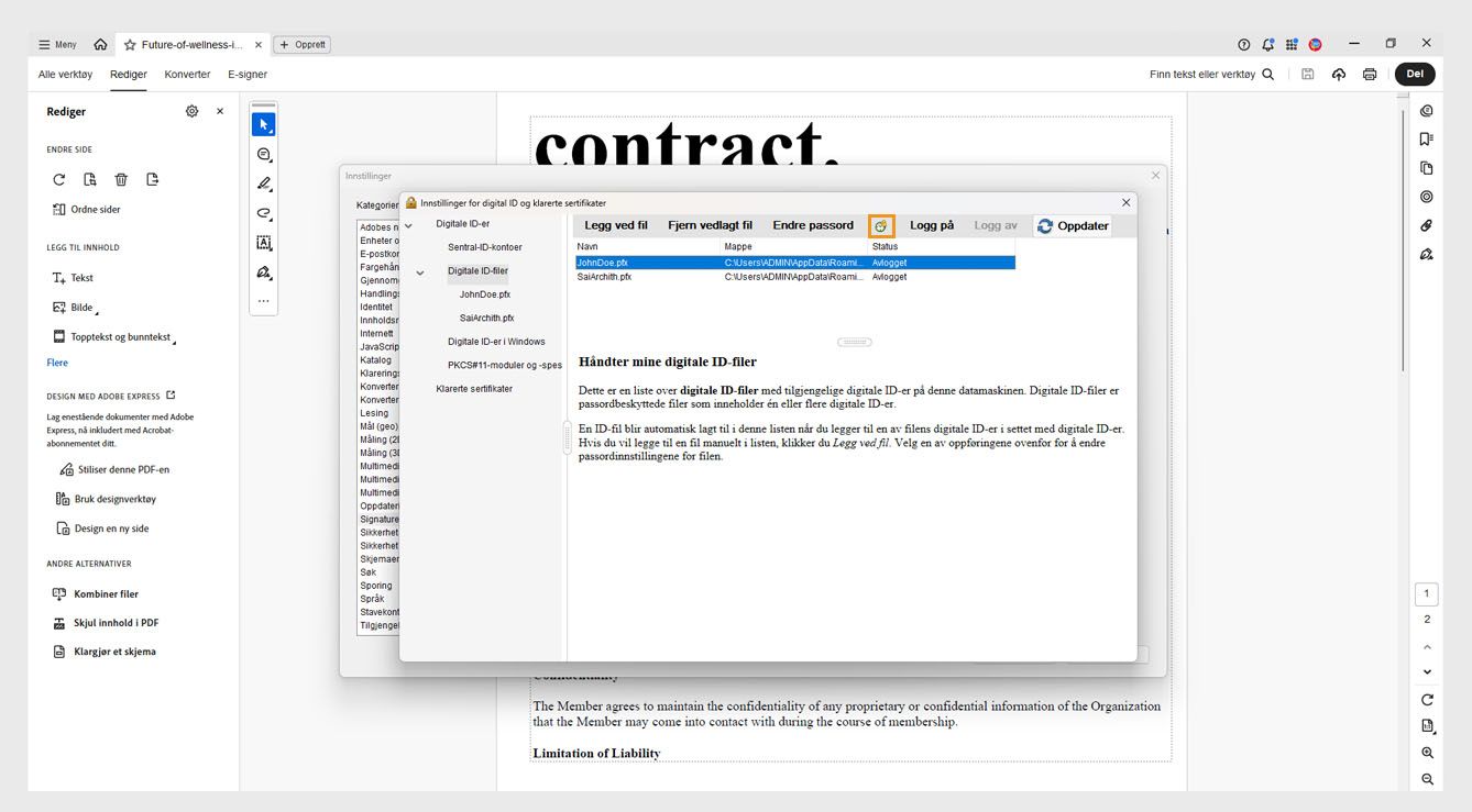 Dialogboksen for innstillinger for digital ID og klarerte sertifikater viser en valgt digital ID-fil og alternativet for passordtidsavbrudd uthevet.