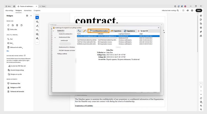 Dialogrutan för inställningar för digitalt ID och betrodda certifikat visar ett valt certifikat och alternativet Certifikatdetaljer markerat.