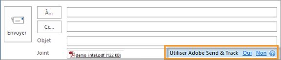 Lien Oui/Non d’Adobe Send & Track dans la zone d’entrée de la pièce jointe
