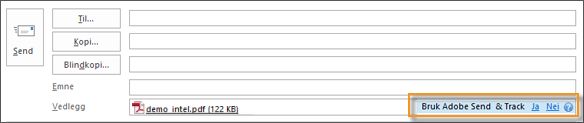 Ja/nei-kobling for Adobe Send & Track i inndataboksen for vedlegg