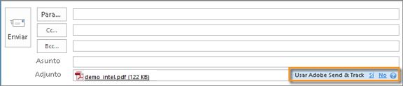 Vínculo de sí/no de Adobe Send & Track en el cuadro de entrada del archivo adjunto