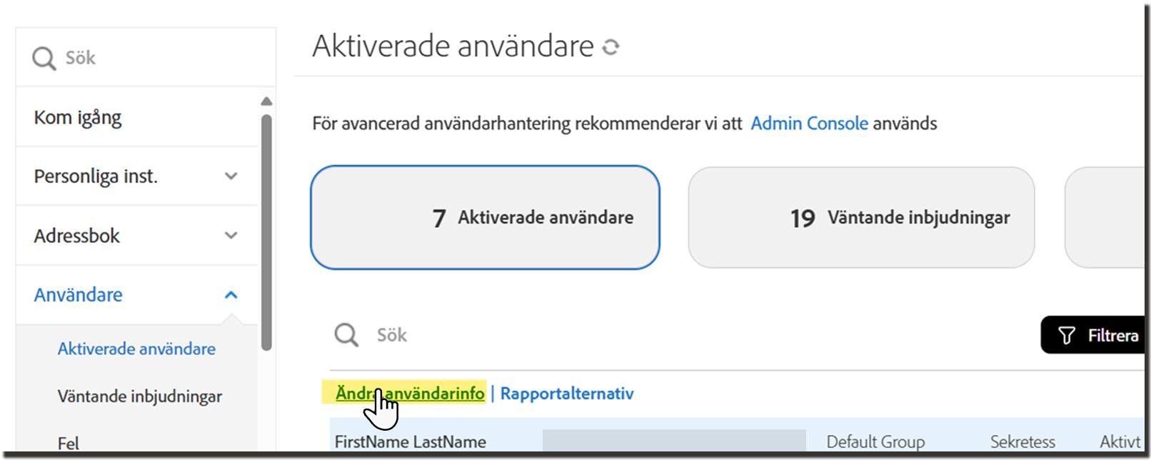 Listan Aktivera användare med åtgärden Redigera användarinformation markerad.