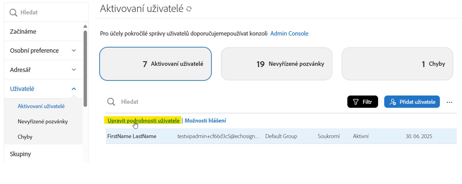 Seznam Aktivovaní uživatelé se zvýrazněnou akcí Upravit podrobnosti uživatele.