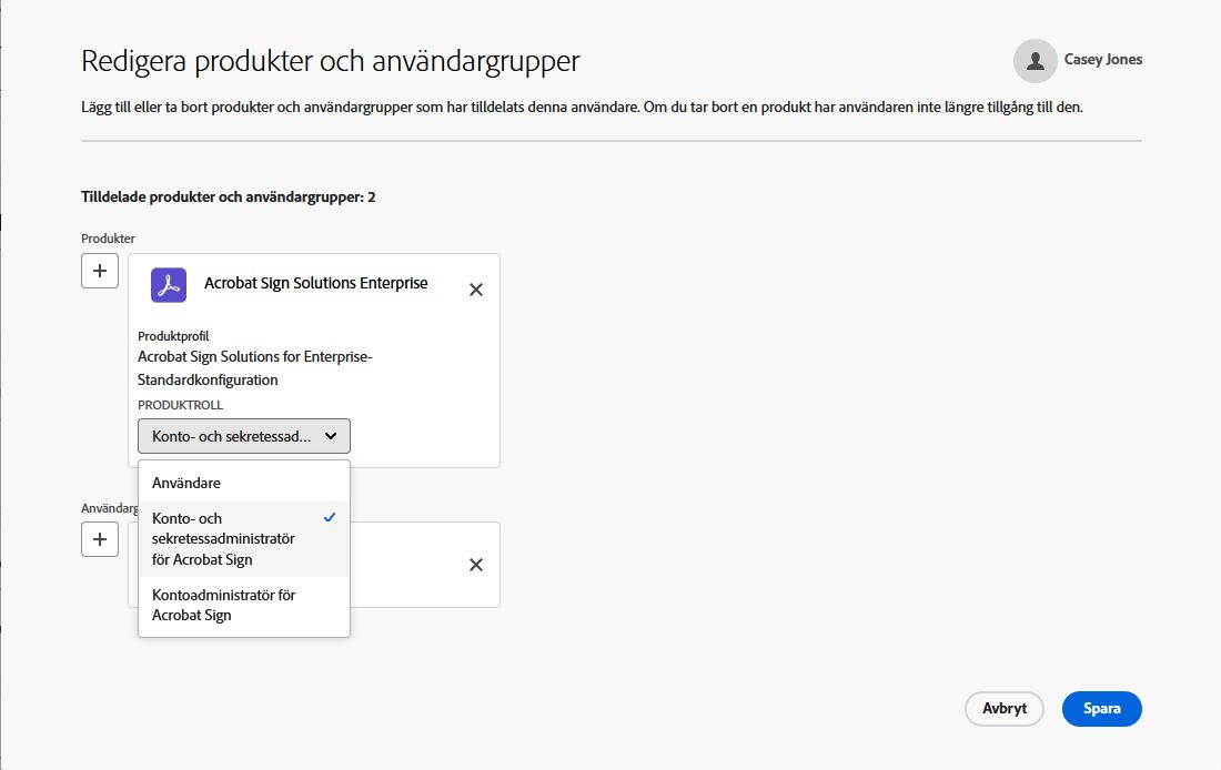 Sidan för tilldelade användarprodukter med öppnad produktrollmeny.