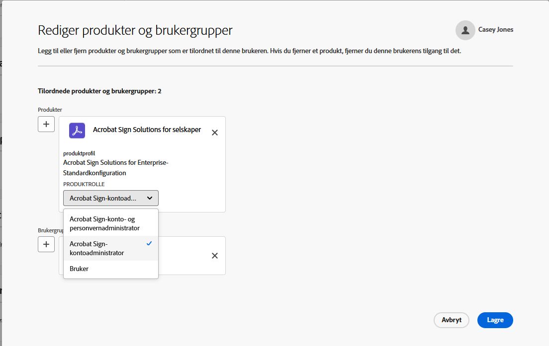 Siden for brukertildelte produkter med utvidet Produktrolle-meny.