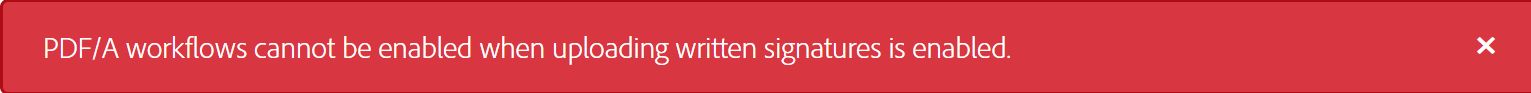 Felmeddelande som indikerar att Ladda upp signerat dokument är aktiverat.