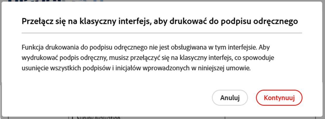 Prośba jest wyświetlana w celu potwierdzenia zmiany na rozwiązanie umożliwiające drukowanie, podpisywanie i przesyłanie.