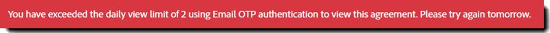 Сообщение об ошибке, отображаемое при слишком большом количестве попыток просмотра соглашения за один день.
