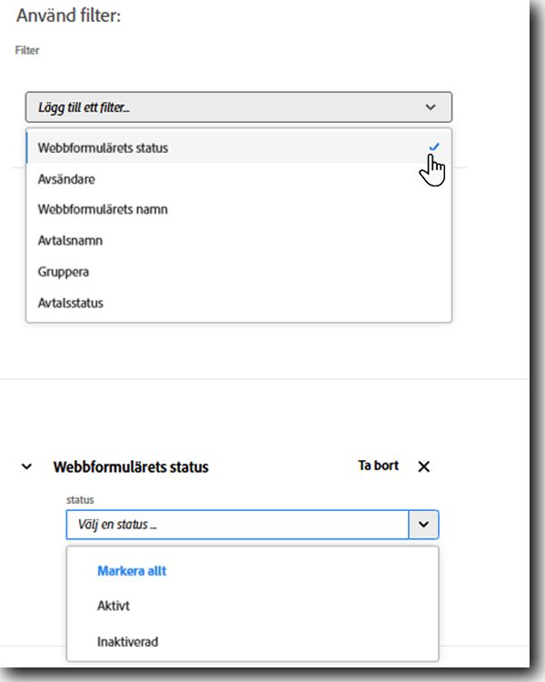 Filtret Webbformulärets status visar en lista över möjliga statusar.
