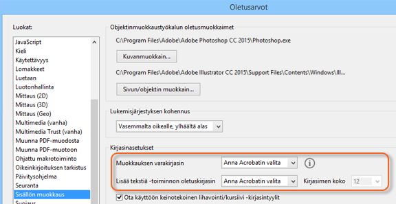 Kirjasinasetukset tekstin muokkausta ja uuden tekstin lisäämistä varten