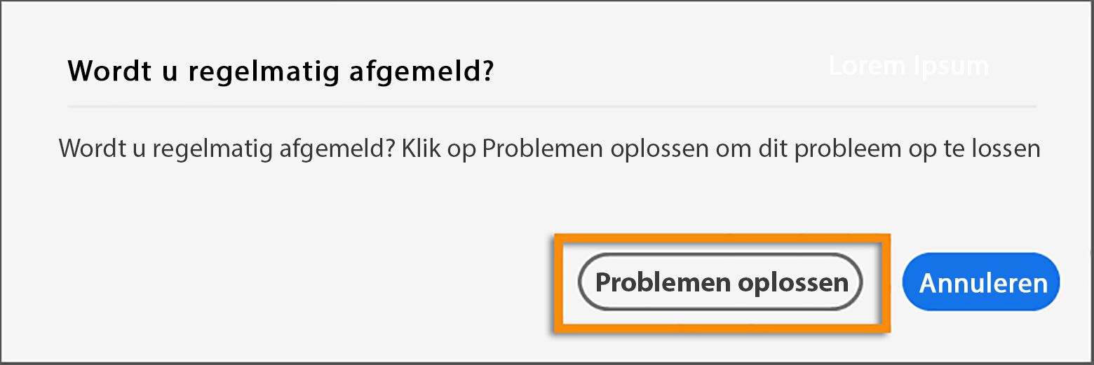 Afmeldingsvenster verschijnt vaak