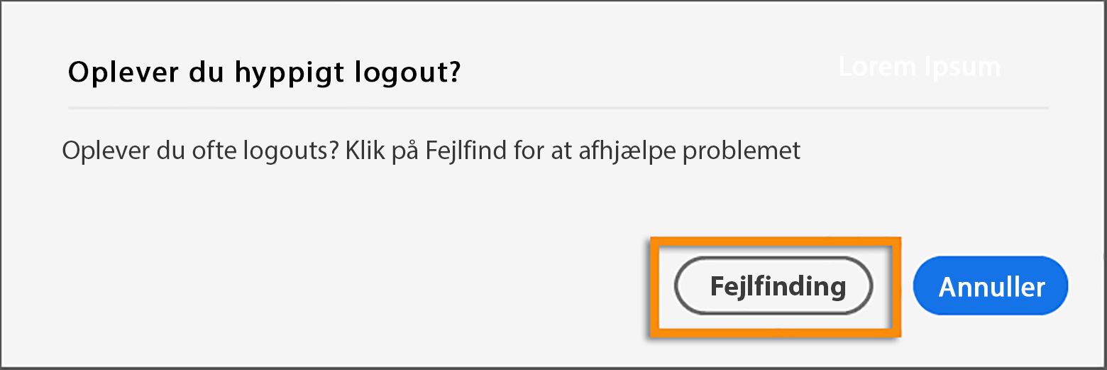 Dialogboks for hyppigt logout
