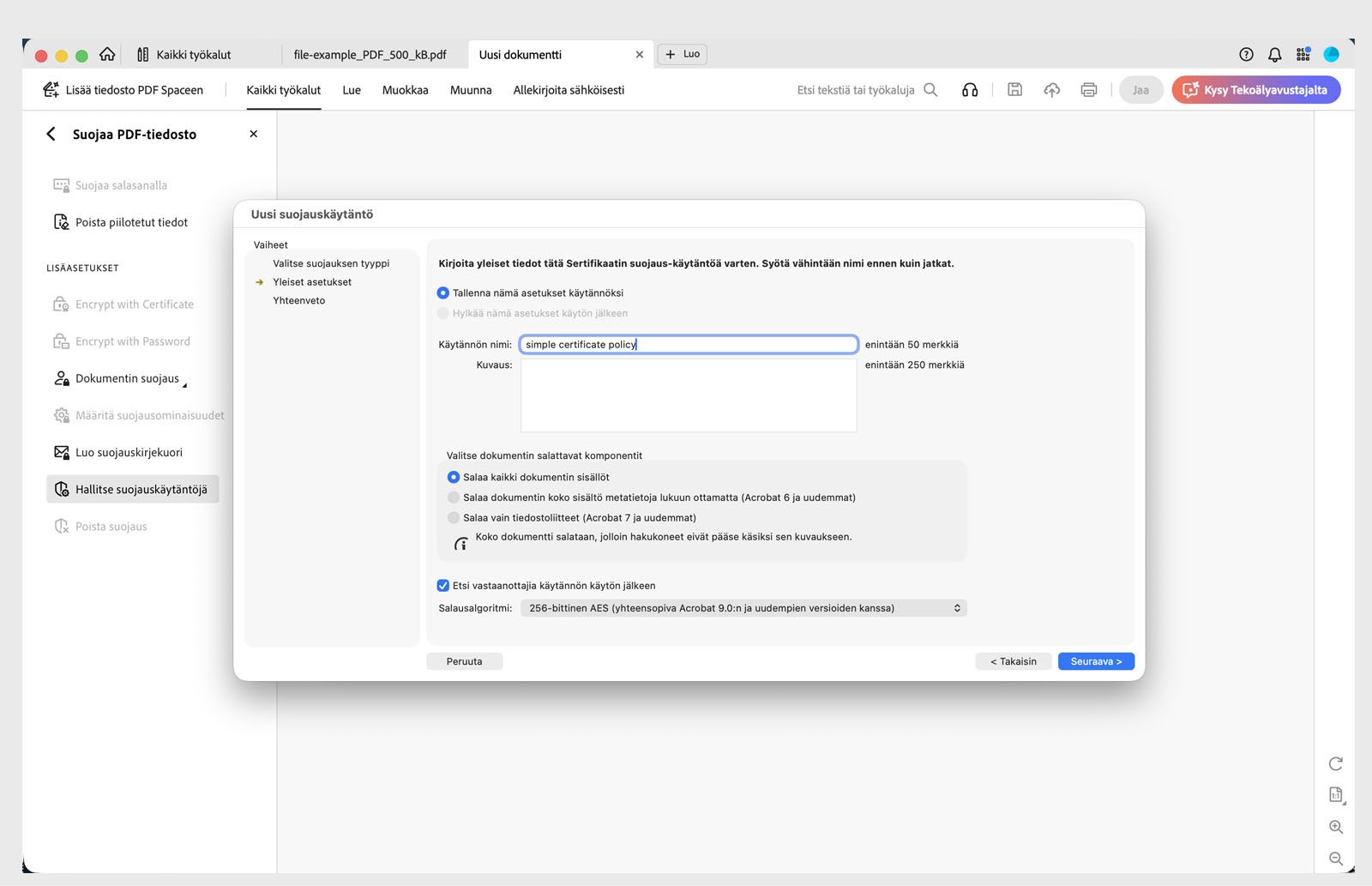 Yleisasetukset-sivu varmenneturvallisuuskäytännön luomiseen, jossa näkyvät käytännön tiedot ja salausvaihtoehdot.
