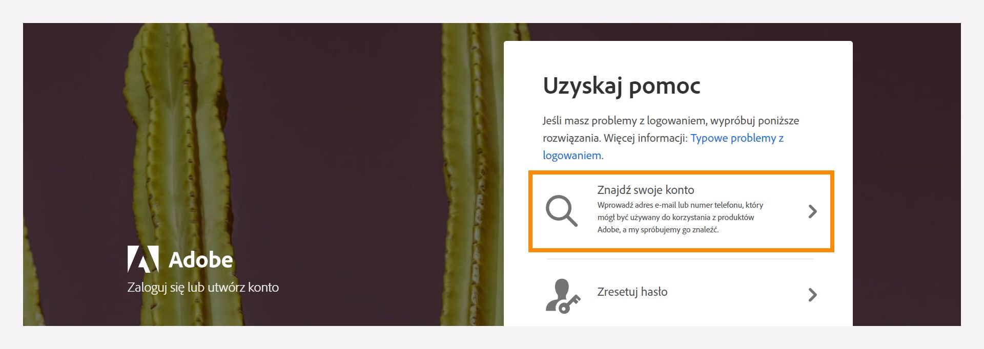 Okno pomocy z opcją Znajdź swoje konto pozwalającą znaleźć zarejestrowane konto Adobe.