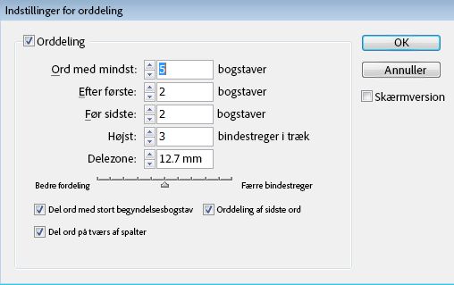 Dialogboksen Indstillinger for orddeling med indstillinger for min. bogstaver, bindestregsgrænse, orddelingszone og afkrydsningsfelter.