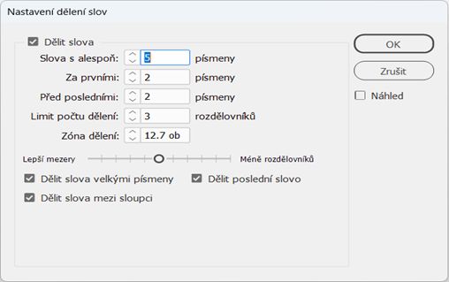 Dialogové okno Nastavení dělení slov s možnostmi pro minimální písmena, limit dělení slov, zónu dělení slov a zaškrtávací políčka.