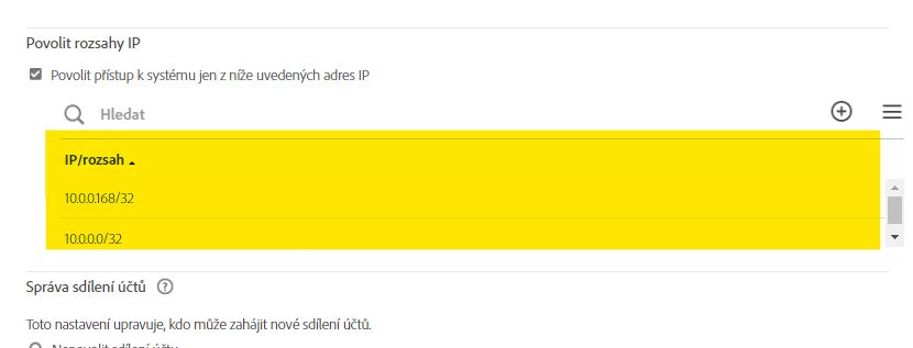 Ovládací prvky sekce Povolit rozsahy IP se zvýrazněním dvou zobrazených notací CIDR.