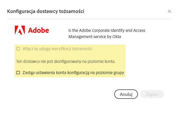 Konfiguracja na poziomie grupy — usługa IDP nie jest skonfigurowana na poziomie konta