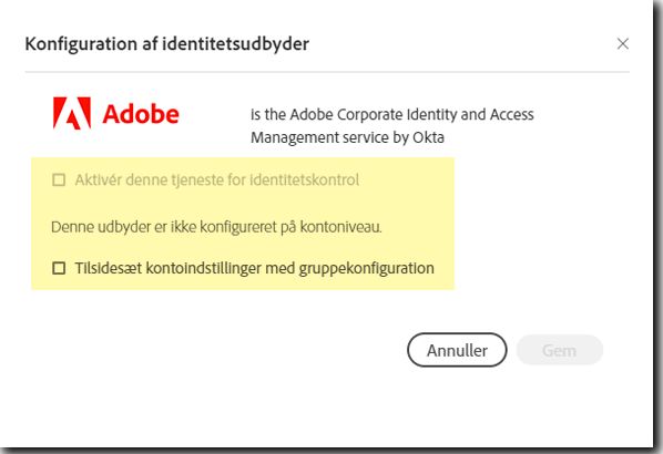 Konfiguration på gruppeniveau ─ IDP er ikke konfigureret på kontoniveau