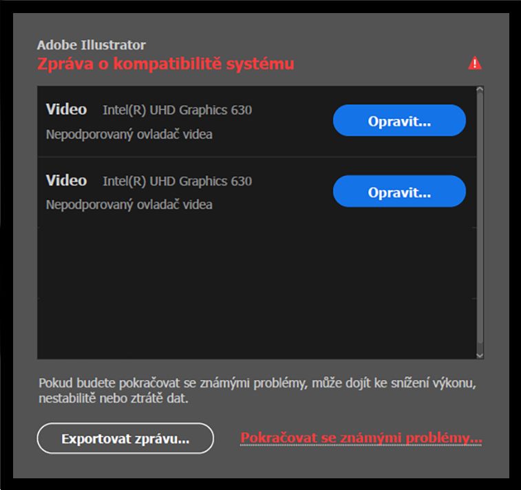 Zpráva o kompatibilitě systému pro ovladače grafických karet NVIDIA a INTEL