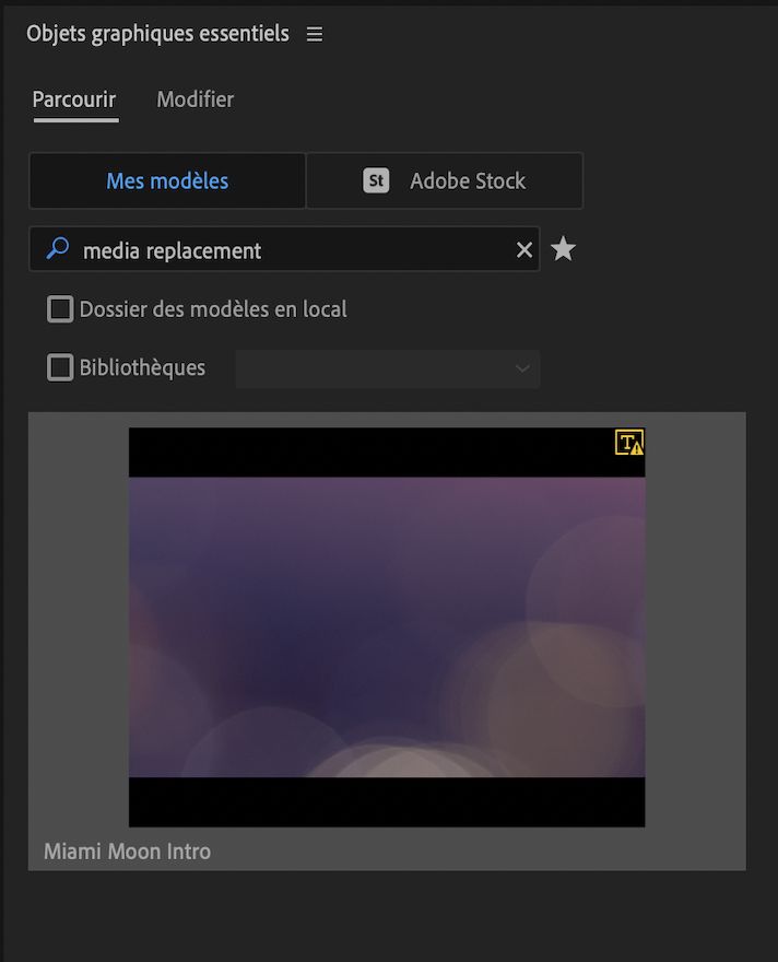 Recherche dʼun MOGRT avec remplacement des médias