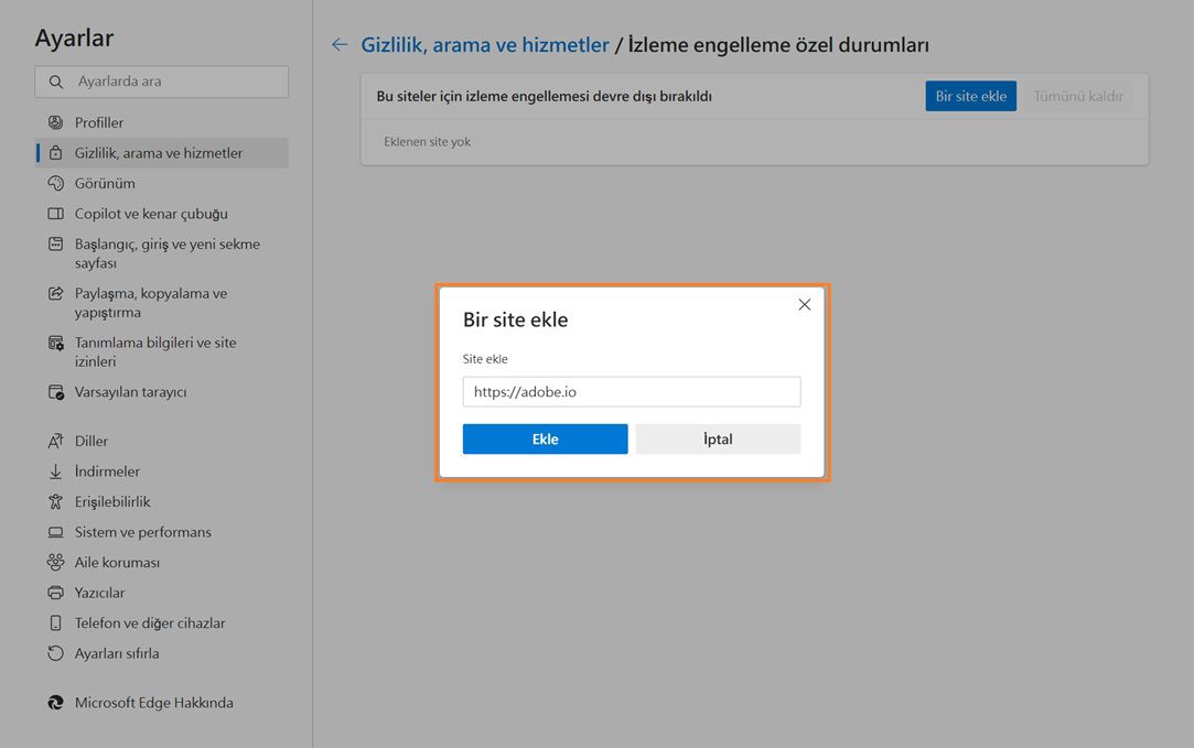 Microsoft Edge ayarları sayfasında, izlemeyi önlemek için 'Site ekle' iletişim kutusu gösterilir.