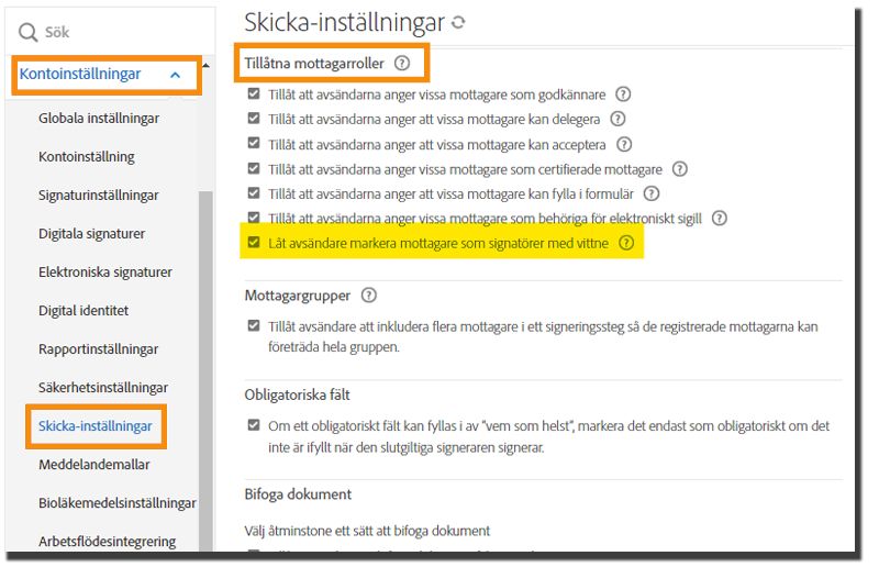 Administrationsmenyn Sändningsinställningar som markerar kontrollen Tillåt avsändare att markera mottagare som signerare med vittne.