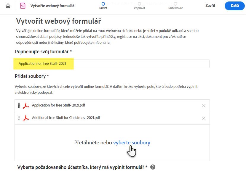 Přidání souborů formuláře
