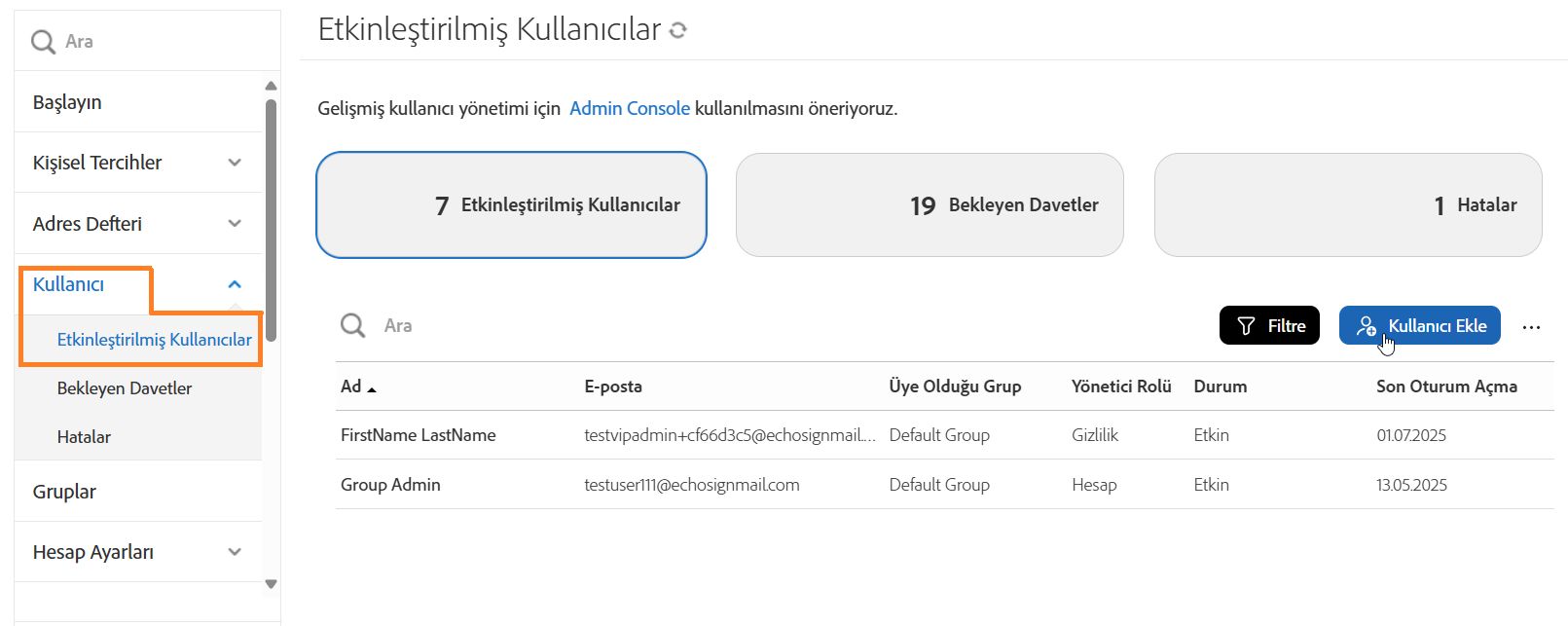 Kullanıcı Ekle düğmesinin vurgulandığı Etkinleştirilmiş Kullanıcılar sayfası.