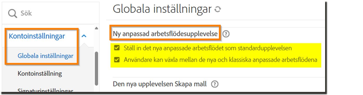 Kontrollerna för ”Nytt upplevelse för anpassat arbetsflöde” på sidan Globala inställningar