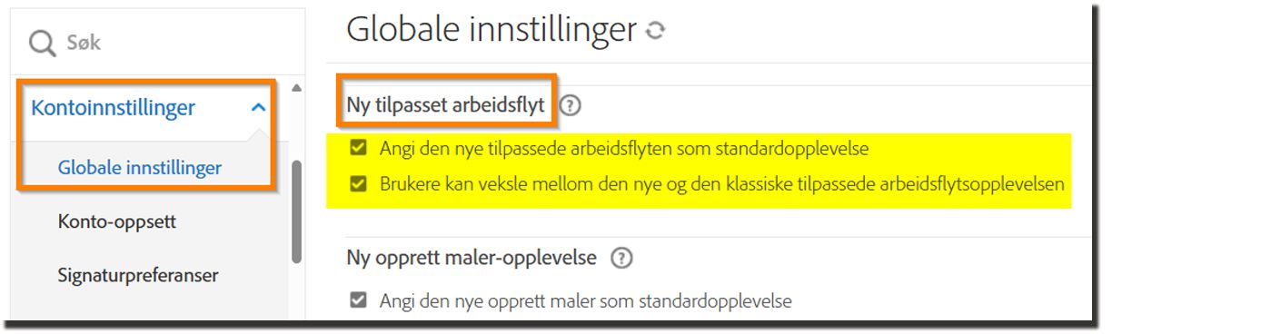 Kontrollene «Ny tilpasset arbeidsflytopplevelse» på Globale innstillinger-siden