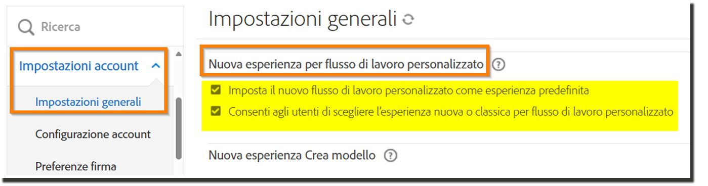 Controlli della “Nuova esperienza di flusso di lavoro personalizzato” nella pagina Impostazioni globali