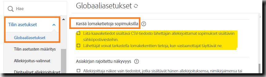 Yleiset asetukset -järjestelmänvalvojavalikko, jossa on korostettuna Kerää lomaketiedot sopimuksia varten -asetukset.