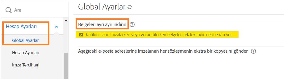 &quot;Belgeleri ayrı ayrı indir&quot; özelliğinin vurgulandığı Global Ayarlar sayfası.