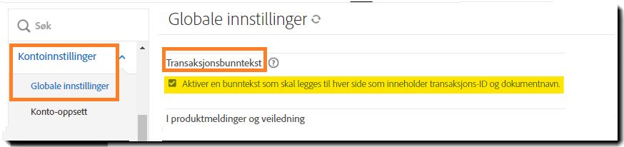 Administratormenyen «Globale innstillinger» som fremhever kontrollene for «Transaksjonsbunntekst».