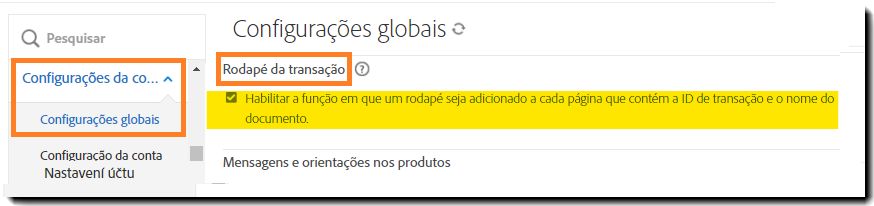 O menu de administração “Configurações globais” destacando os controles “Rodapé da transação”.