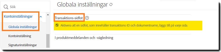 Administratörsmenyn ”Globala inställningar” markerar kontrollerna för ”Sidfoten för transaktion”.
