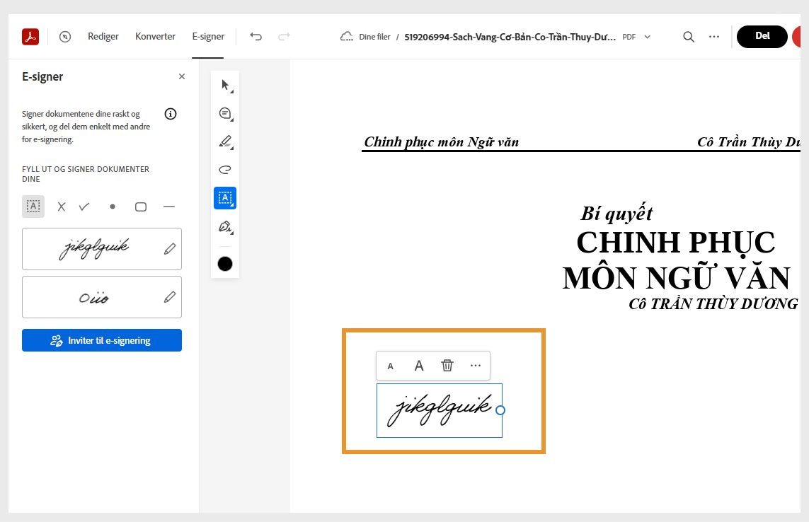 Når du drar en signatur eller initialer og plasserer dem, dukker det opp en pekerfølsom meny. Du kan bruke menyverktøyene til å endre størrelsen eller slette signaturen.