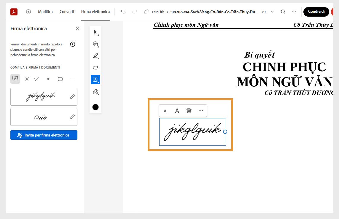 Dopo aver trascinato una firma o le iniziali e averla/e posizionata/e nella posizione desiderata, verrà visualizzato con un menu al passaggio del puntatore. È possibile utilizzare gli strumenti del menu per ridimensionarlo o eliminarlo.