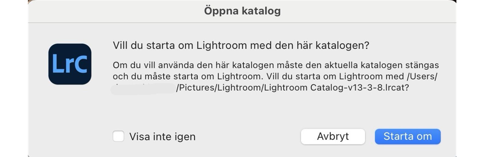 Klicka på Starta om i dialogrutan Öppna katalog.